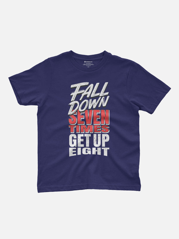 Fall Down Seven, Get Up Eight Kids T-Shirt